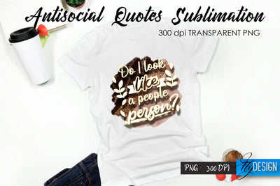 Antisocial Quotes Sublimation, Tshirt 7 Sublimation Fly Design 