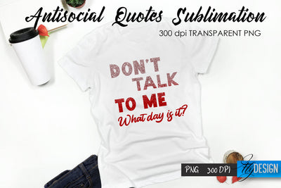 Antisocial Quotes Sublimation, Tshirt 9 Sublimation Fly Design 