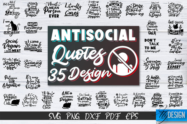 Antisocial Quotes SVG Bundle. Sarcastic Quotes, Funny Quotes SVG Fly Design 