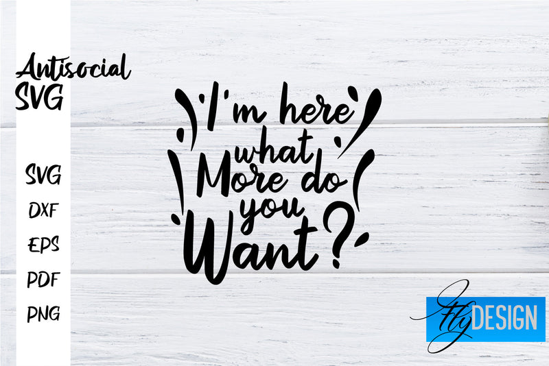 Antisocial SVG | Antisocial Quotes SVG | Sarcastic SVG Design SVG Fly Design 