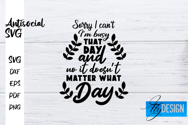 Antisocial SVG | Antisocial Quotes SVG | Sarcastic SVG Design SVG Fly Design 