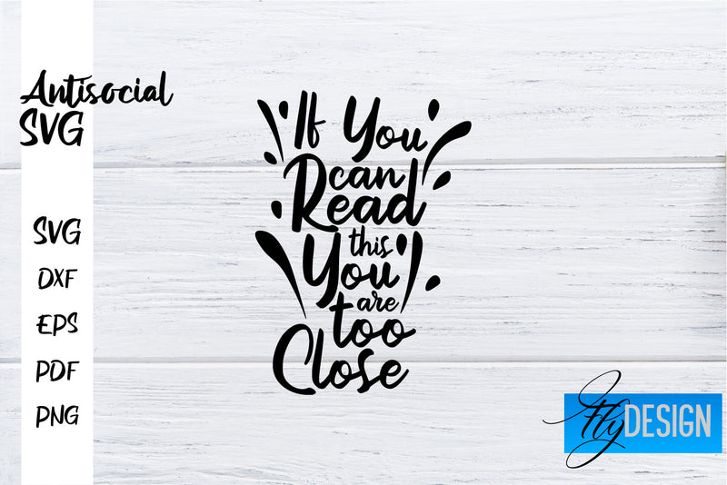 Antisocial SVG | Antisocial Quotes SVG | Sarcastic SVG Design SVG Fly Design 