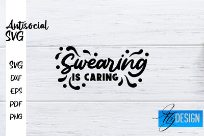 Antisocial SVG | Antisocial Quotes SVG | Sarcastic SVG Design SVG Fly Design 