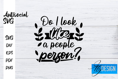 Antisocial SVG | Antisocial Quotes SVG | Sarcastic SVG Design SVG Fly Design 