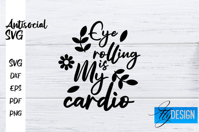 Antisocial SVG | Antisocial Quotes SVG | Sarcastic SVG Design SVG Fly Design 