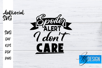 Antisocial SVG | Antisocial Quotes SVG | Sarcastic SVG Design SVG Fly Design 