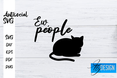Antisocial SVG | Antisocial Quotes SVG | Sarcastic SVG Design SVG Fly Design 