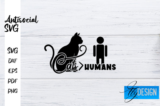 Antisocial SVG | Antisocial Quotes SVG | Sarcastic SVG Design SVG Fly Design 