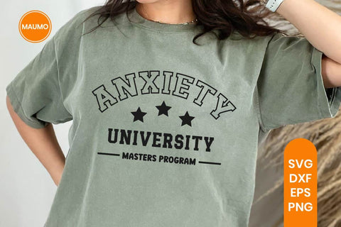 Anxiety University Funny Svg Quote SVG Maumo Designs 