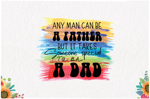 Any Man Can Be a Father Sublimation Sublimation Jagonath Roy 