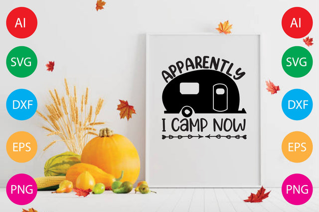 Apparently I Camp Now SVG CraftlabSvg29 