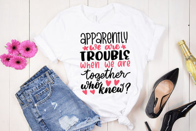Apparently We Are Trouble SVG Cut File SVG Ikonart Design Shop 