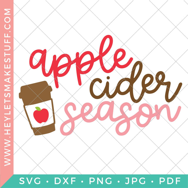 Apple Cider Season SVG Hey Let's Make Stuff 