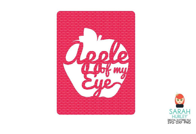 Apple Of My Eye Card SVG Sarah Hurley 