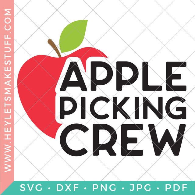Apple Picking Crew SVG Hey Let's Make Stuff 