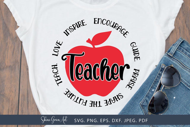 Apple Teacher SVG - Teach Love Inspire Cut File SVG Shine Green Art 