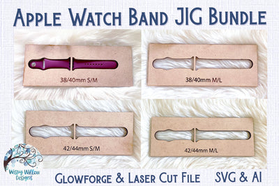 Apple Watch Band Jig Bundle for Glowforge or Laser Cutter SVG Wispy Willow Designs 
