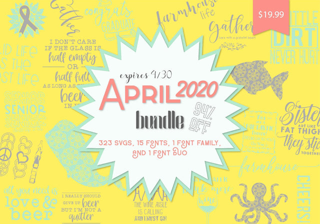 April 2020 SVG and Fonts Bundle Bundle So Fontsy Design Shop 