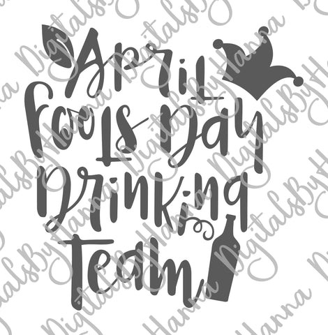 April Fools Day Drinking Team Print & Cut SVG Digitals by Hanna 