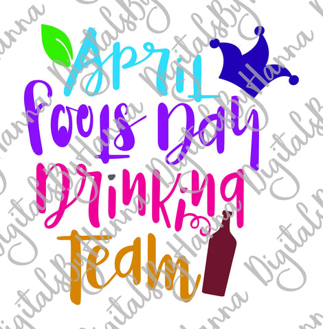 April Fools Day Drinking Team Print & Cut SVG Digitals by Hanna 