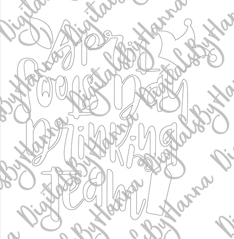 April Fools Day Drinking Team Print & Cut SVG Digitals by Hanna 
