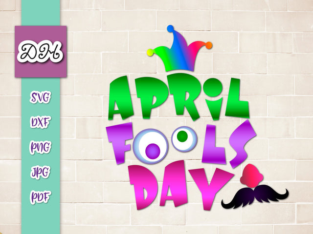 April Fools Day Print & Cut SVG Digitals by Hanna 