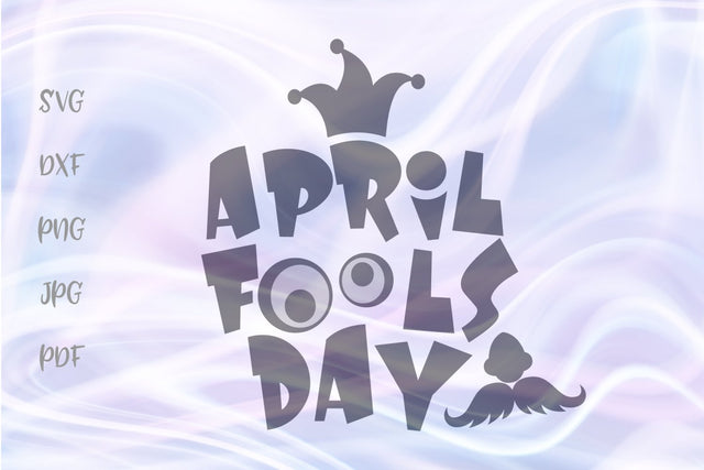 April Fools Day SVG, PNG, DXF, PDF, JPG SVG Digitals by Hanna 