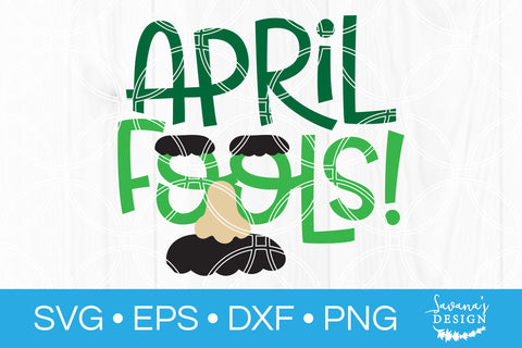 April Fools SVG SVG SavanasDesign 