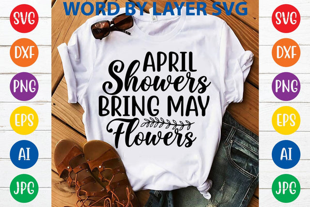 April showers bring may flowers SVG Design SVG Rafiqul20606 