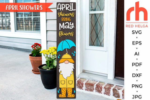 April Showers Bring May Flowers Svg, Porch Board Cut File, Gnome Sign DXF SVG RedHelgaArt 