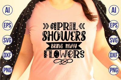 April Showers Bring May Flowers svg SVG shah alam 