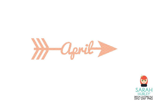 April Word Arrow SVG Sarah Hurley 