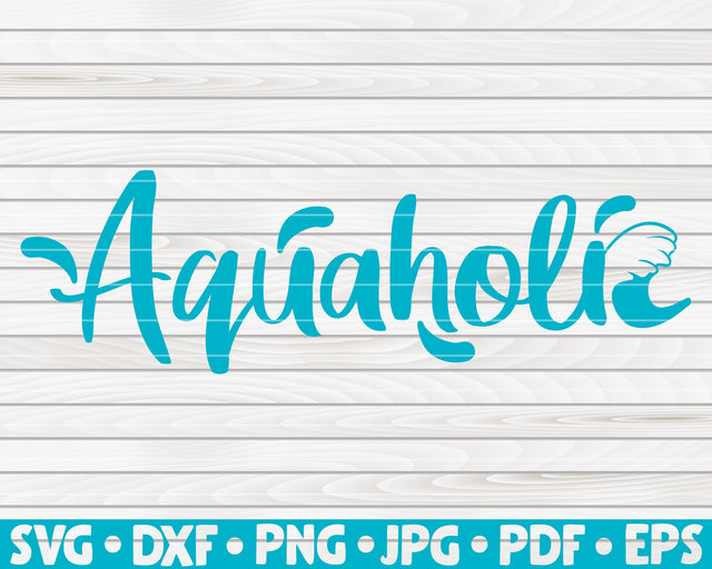 Aquaholic SVG | Summertime quote SVG HQDigitalArt 