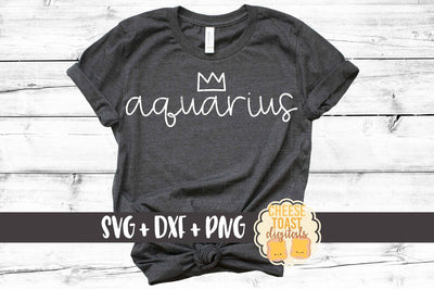 Aquarius - January February Birthday - Zodiac SVG PNG DXF Cut Files SVG Cheese Toast Digitals 