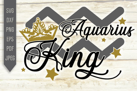 Aquarius King Svg. Zodiac Sign Svg. Horoscope Svg. Aquarius Sign Svg. Aquarius Shirt. February Svg. Birthday Svg. Cricut Silhouette dxf SVG Mint And Beer Creations 