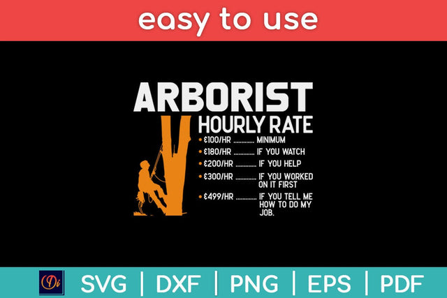 Arborist Hourly Rate Climbing Svg Design SVG artprintfile 