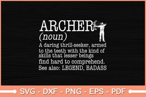 Archer Definition Archer Archery Svg Cutting File SVG Helal 