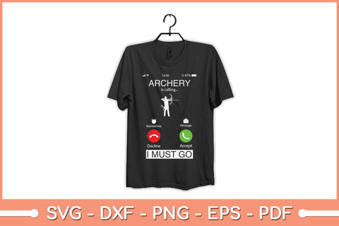 Archery Is Calling And I Must Go Funny Svg Cutting File SVG Helal 