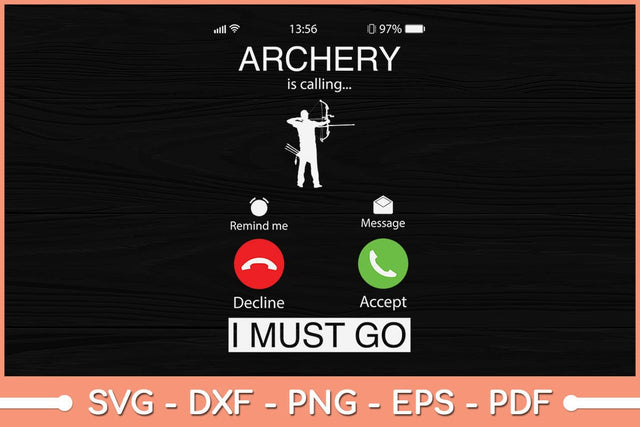 Archery Is Calling And I Must Go Funny Svg Cutting File SVG Helal 