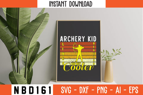 archery kid like a regular kid but cooler T-Shirt Design SVG Nbd161 