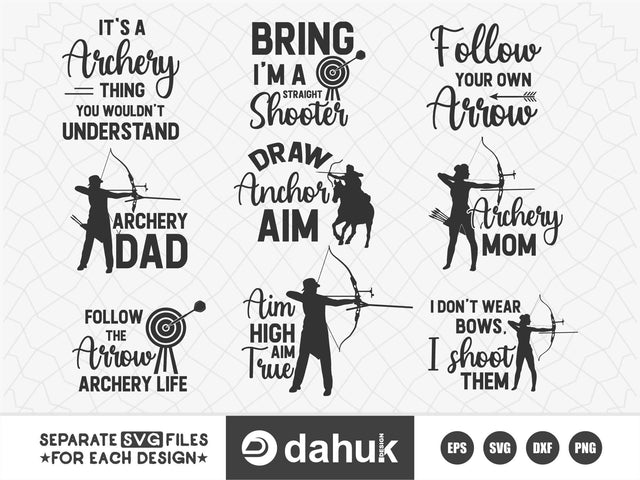 Archery SVG, Archery saying Svg, Archery quotes SVG, Archery funny saying, Archery Mom, Archery Dad, Bow and arrows, Hunter archer, Straight shooter SVG dahukdesign 