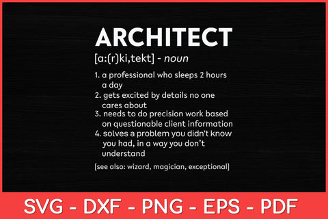 Architect Definition Funny Architects Svg Design SVG artprintfile 