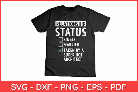 Architect Relationship Status Svg Design SVG artprintfile 