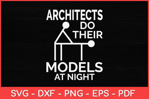 Architecture Their Models At Night Svg Design SVG artprintfile 