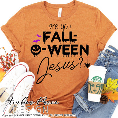Are you Fall-o-ween Jesus? SVG | Christian Halloween SVG PNG DXF SVG Amber Price Design 