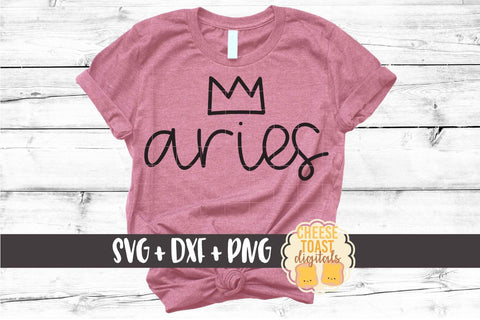 Aries - March April Birthday - Zodiac SVG PNG DXF Cut Files SVG Cheese Toast Digitals 