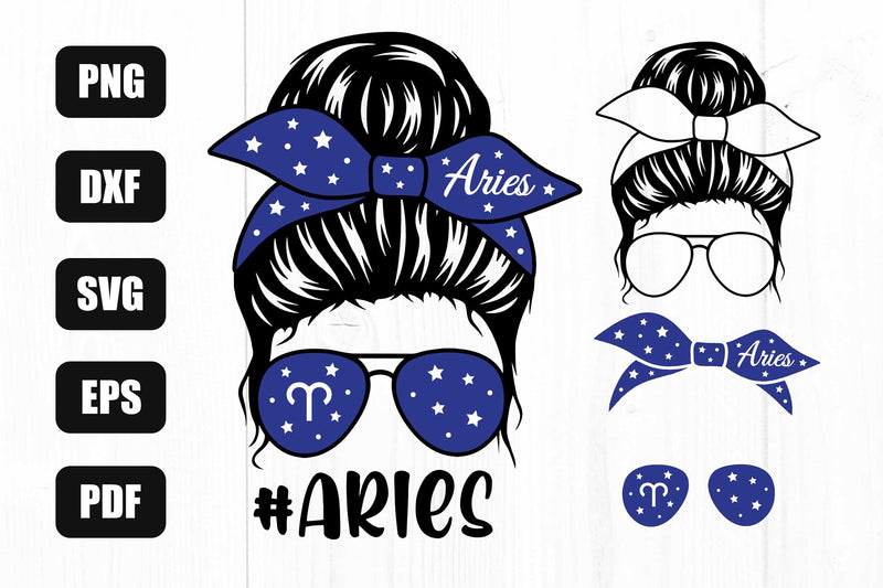 Aries Svg, Aries Zodiac Sign Svg, Mom Life Svg, Messy Bun Svg, Aries ...