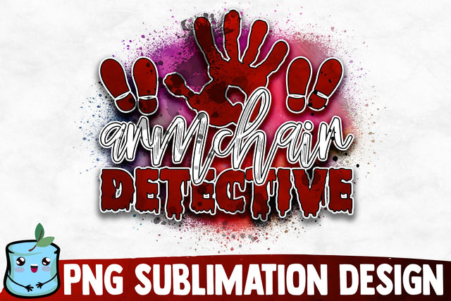 Armchair Detective Sublimation Design Sublimation MintyMarshmallows 