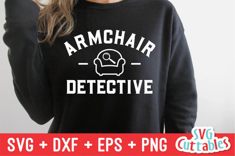 Armchair Detective svg - True Crime Cut File - Funny svg - Murder svg - dxf - eps - png - Silhouette - Cricut - Digital File SVG Svg Cuttables 