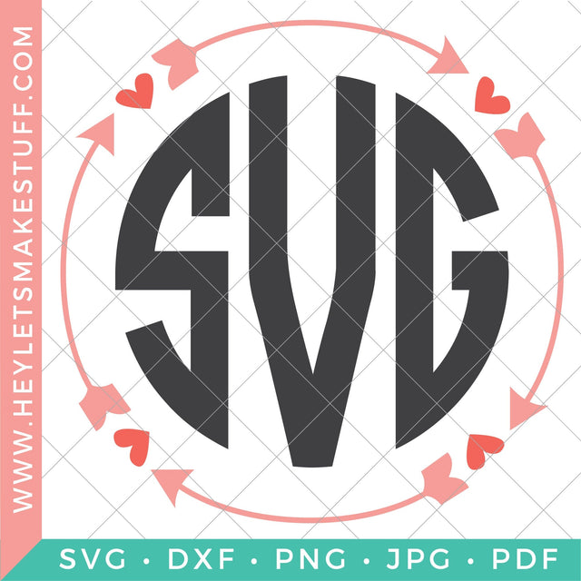 Arrow Hearts Monogram SVG Hey Let's Make Stuff 